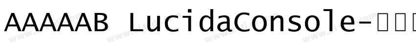 AAAAAB LucidaConsole字体转换